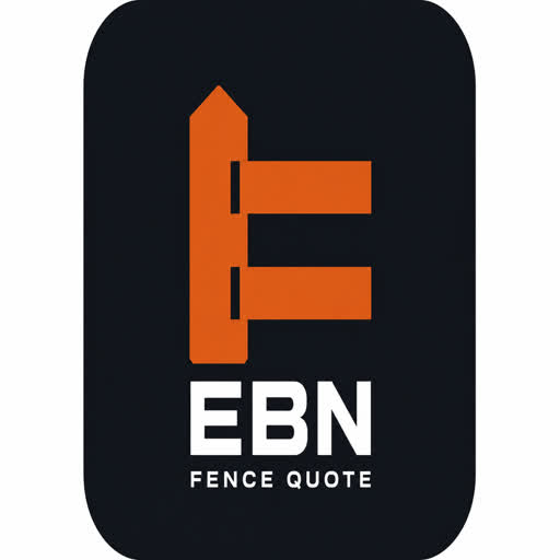 EBN Fence Quote